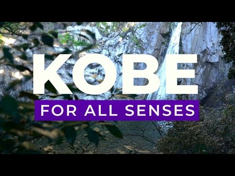 KOBE FOR ALL SENSES ~Nature~