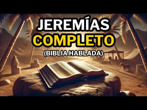 Libro de Jeremías (COMPLETO) | Biblia Hablada 📖 | Biblia en Audio