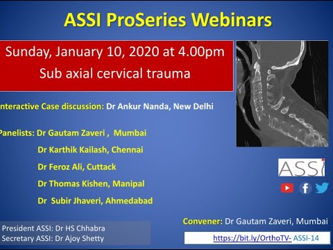 ASSI Pro Series Webinar - Subaxial Cervical trauma
