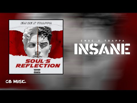 EM BE X Trappa - Insane (Lyrics Video)