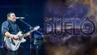 Grupo Duelo - Que Siga Lloviendo (Oficial 2017)
