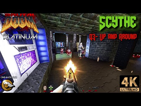 Brutal DOOM Platinum v3.1.1 - Scythe - 03 - Up and Around #Reshade