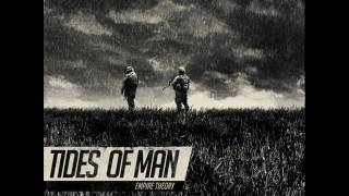 Tides of Man - Not My Love