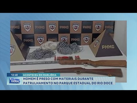 Marliéria: Homem é preso com materiais durante patrulhamento no Parque do Rio Doce.