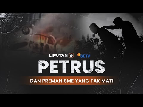 Petrus dan Premanisme yang Tak Mati | Program Spesial
