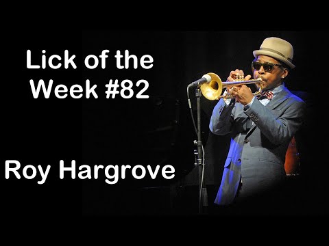 Lick of the Week #82 (Roy Hargrove Minor ii V i Lick)