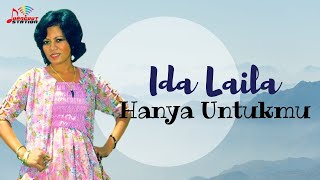 Download lagu IDA LAILA - HANYA UNTUKMU (LIRIK) mp3