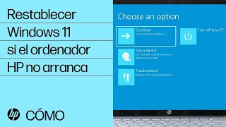 Cómo restablecer Windows 11 si el ordenador HP no arranca