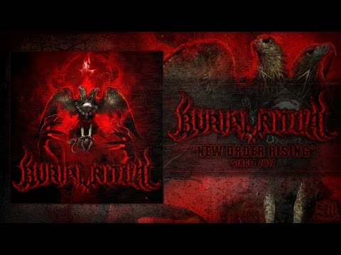 BURIAL RITUAL - NEW ORDER RISING [SINGLE] (2017) SW EXCLUSIVE