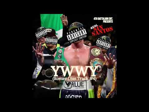 Sin Santos - YWWY (Romer Diss Track #4)