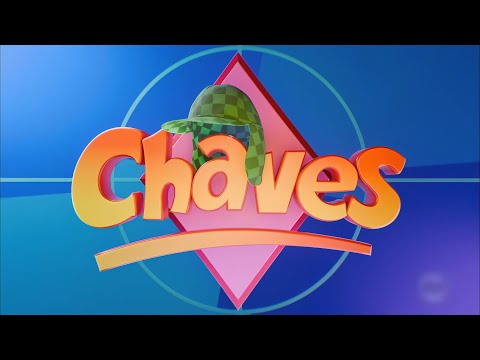 Vinheta CHAVES 2024 e CHAPOLIN NOVAS Abertura e encerramento HD 4K