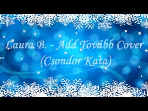 Laura B. - Add Tovább Cover (Csondor Kata)