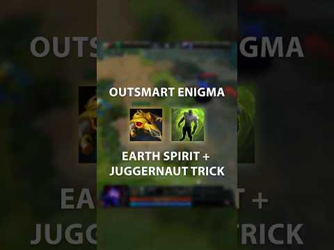 Outsmart Enigma With Earth Spirit + Juggernaut Trick #Dota2 #EarthSpirit