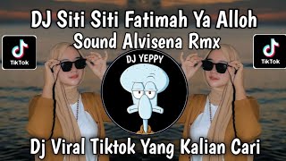 Download lagu DJ SITI SITI FATIMAH YA ALLOH ZAM ZAM DI BAITULLOH BY ALVISENA VIRAL TIKTOK TERBARU 2026 mp3