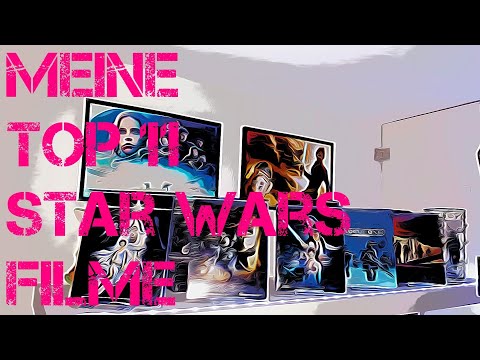 Meine Top 11 Star Wars Filme