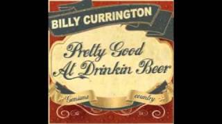 Pretty Good At Drinking Beer- Billy Currington