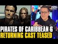 Pirates Of The Caribbean 6 Will See Some Returning Actors Says Producer