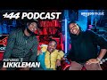 +44 Podcast with Sideman & Zeze Millz | Ep 30 LIKKLEMAN | Amazon Music