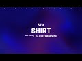 SZA Shirt Lyrics