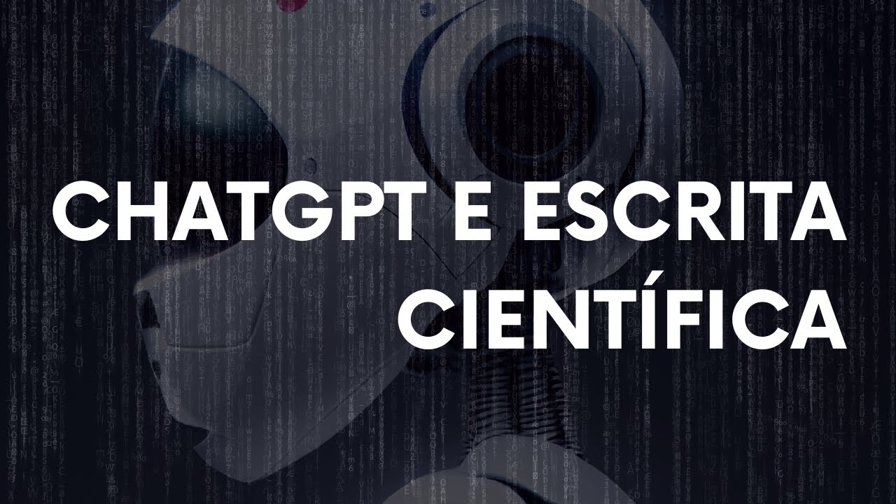 CHATGPT E ESCRITA CIENTÍFICA