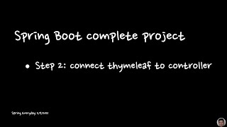 Download the video "Spring Boot complete project | step 2: connect Thymeleaf to controller"