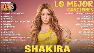 Shakira Mix Exitos 2023 - Canciones de Shakira - Te Felicito, BZRP Music Sessions #53, Monotonía