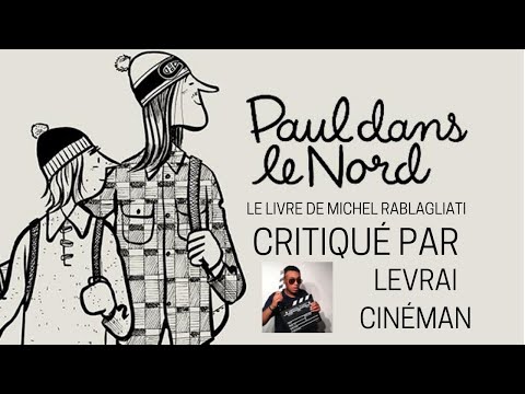 PAUL DANS LE NORD - BOOKTUBE