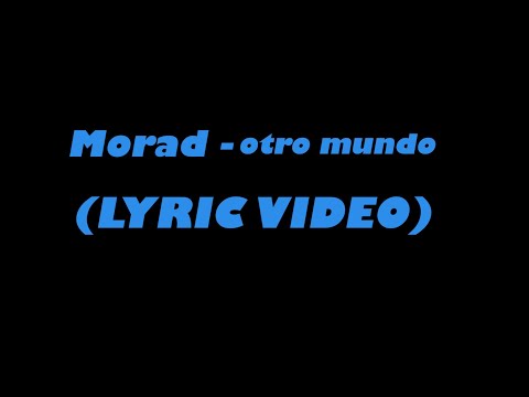 Morad otro mundo