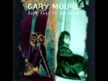 Gary Moore- Like angels