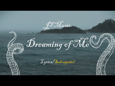 JT Music - Dreaming of Me (Lyrics/Sub español)