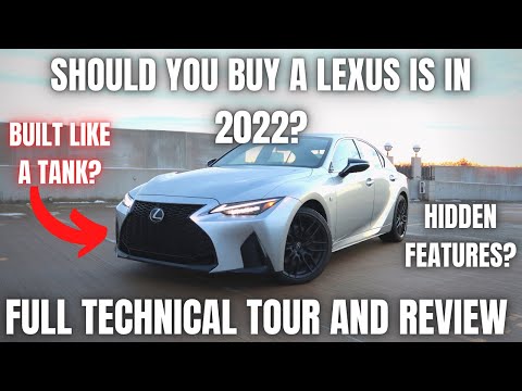 Should you buy a Lexus IS in 2022? Full Technicial Tour and Review