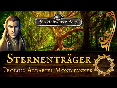 [DSA 5] Sternenträger - Präludium Aldariel Mondtänzer [SPOILERGEFAHR]