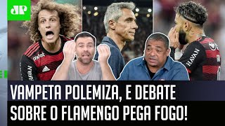 Pegou fogo! “Se somar esses caras do Flamengo, não dá…”: Vampeta polemiza, e debate ferve