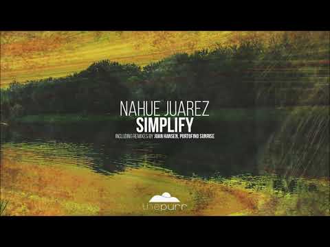 Nahue Juarez - Simplify (Portofino Sunrise Remix)