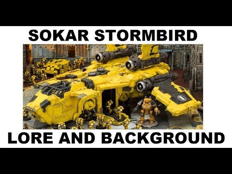 Sokar Pattern Stormbird Lore and Background - Space Marines - Horus Heresy