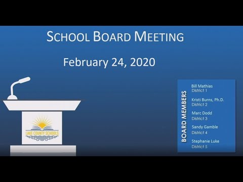 Lake County Schools Board Meeting February 24.2020