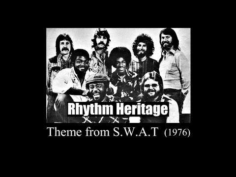 Rhythm Heritage - Theme from S W A T (1976)
