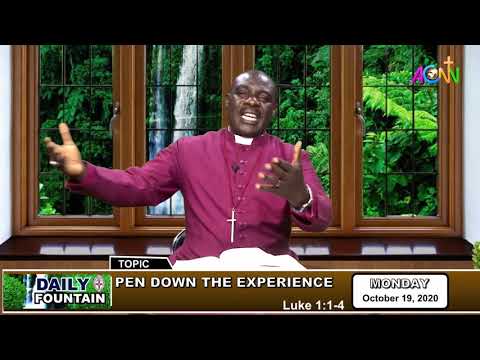 DAILY FOUNTAIN DEVOTIONAL GUIDE FOR 19 OCTOBER 2020 - THE RT. REV'D STEVEN AKOBE