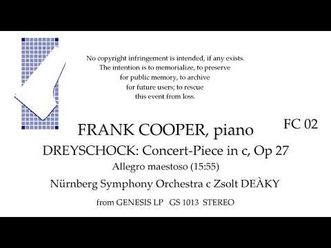 Alexander DREYSCHOCK Concert-Piece in c, Op 27  Frank Cooper, piano