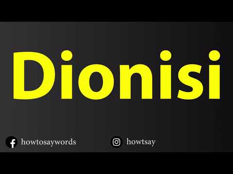 How To Pronounce Dionisi