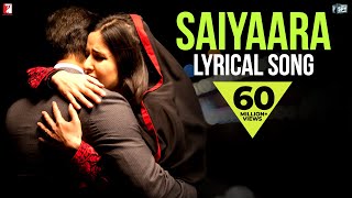 Lyrical: Saiyaara Full Song with Lyrics  Ek Tha Ti