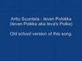 Arttu Suuntala - Ievan Polkka aka Ieva's Polka ...