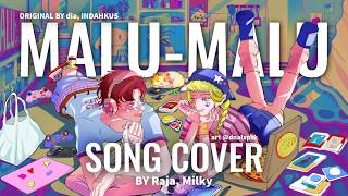 Download lagu MALU-MALU - @diakerenbanget @INDAHKUS | [COVER BY Milky, Raja] mp3
