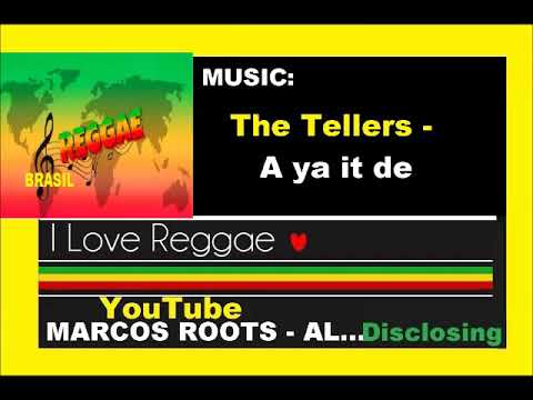 The Tellers - A ya it deh / MARCOS ROOTS - AL