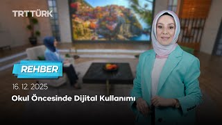 Okul Öncesinde Dijital Kullanımı | Rehber - 16.12.2025