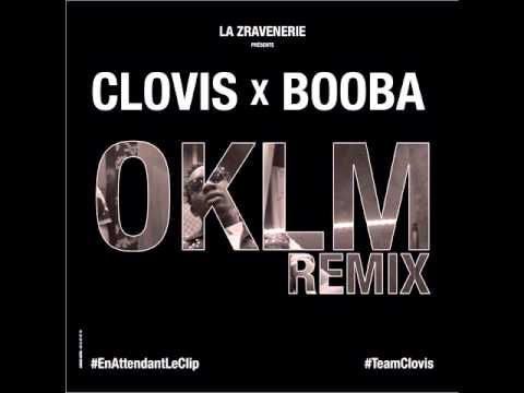 CLOVIS x BOOBA - OKLM Remix (Audio 2014)