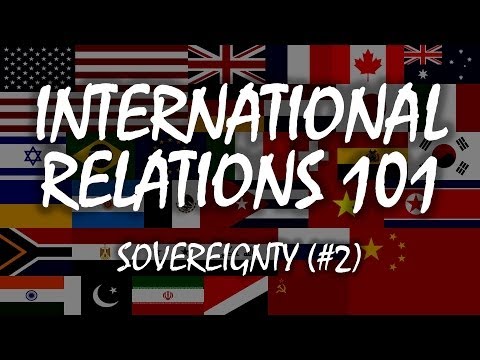 , title : 'International Relations 101 (#2): Sovereignty'