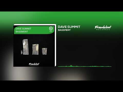 Dave Summit - Bassment