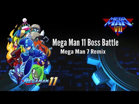 Mega Man 11 - Boss Battle (Mega Man 7 Remix)