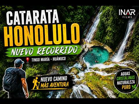 CATARATA HONOLULO: Así es el NUEVO RECORRIDO | Tingo María, Huánuco